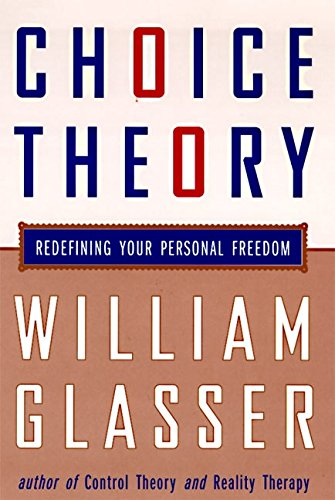 Book cover: Choice Theory by William Glasser